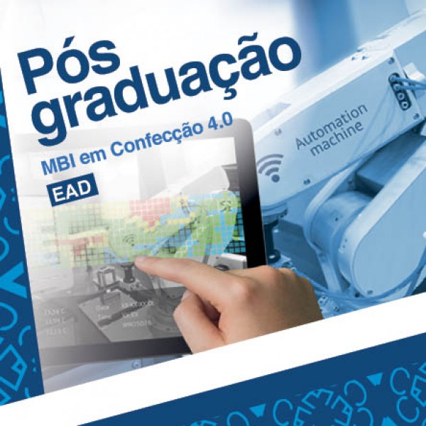 Especialização MBI irá capacitar empresas a implementar modelo de Confecção 4.0