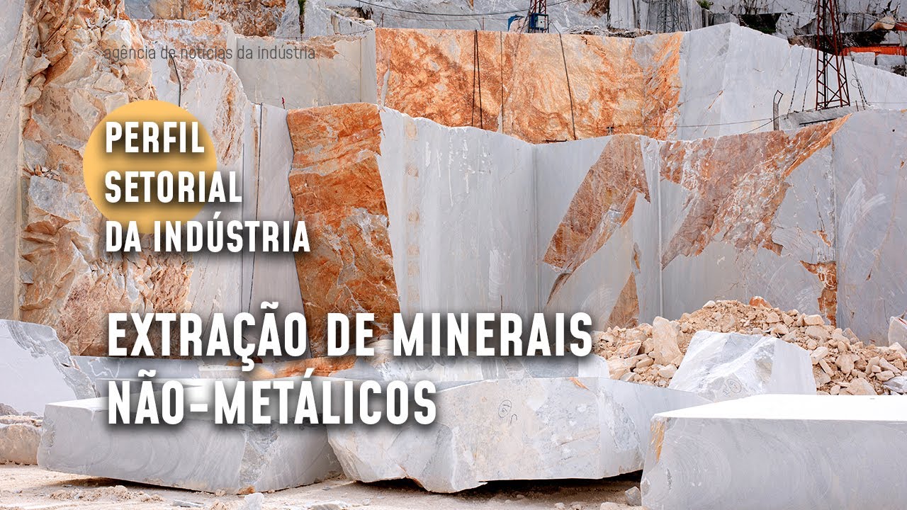 Conheça o setor de extração de minerais não-metálicos