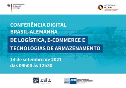Conferência Digital Brasil-Alemanha de Logística, E-commerce e Tecnologias de Armazenamento