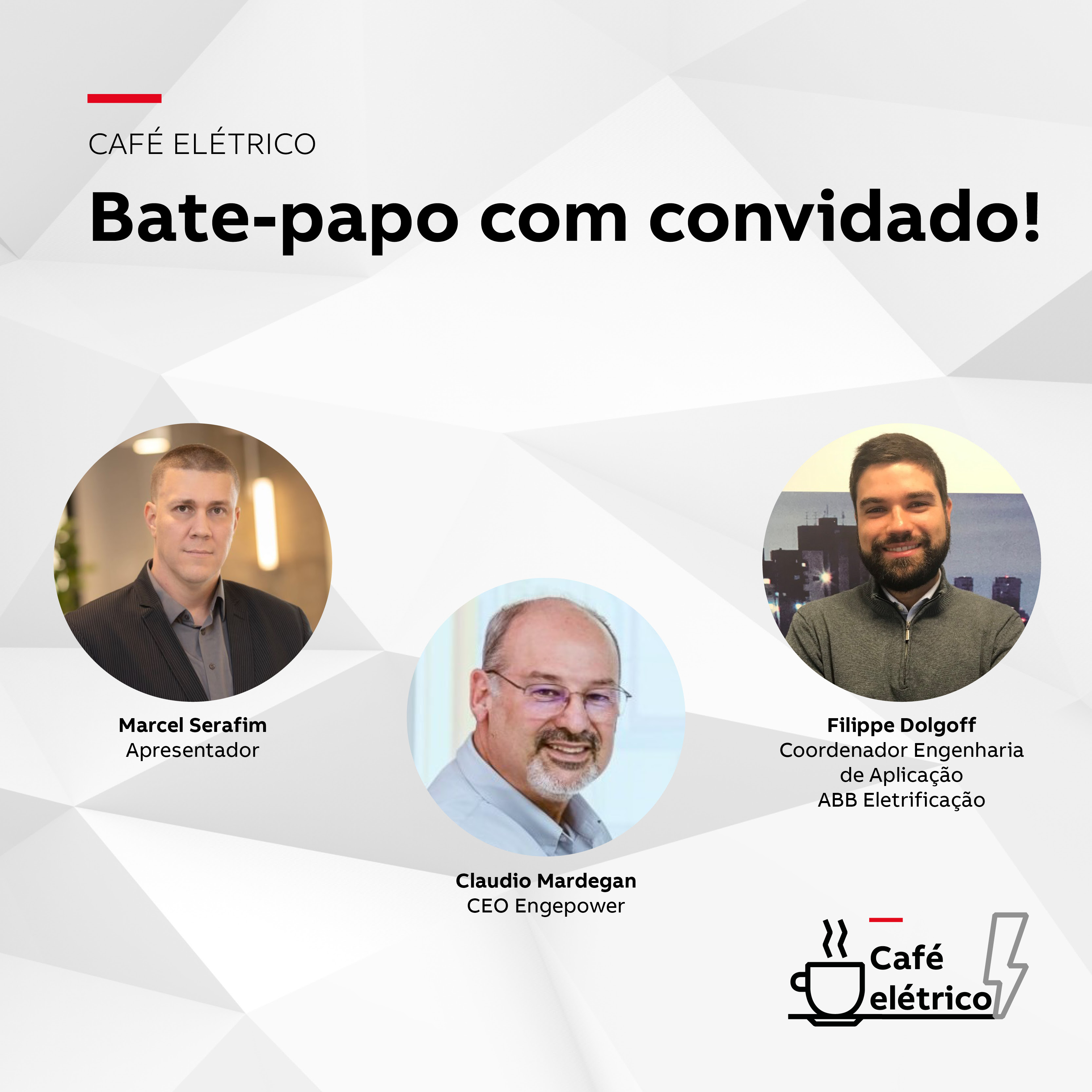 Café Elétrico ABB” recebe Claudio Mardegan, CEO da Engepower, para debater sobre Eficiência Energética