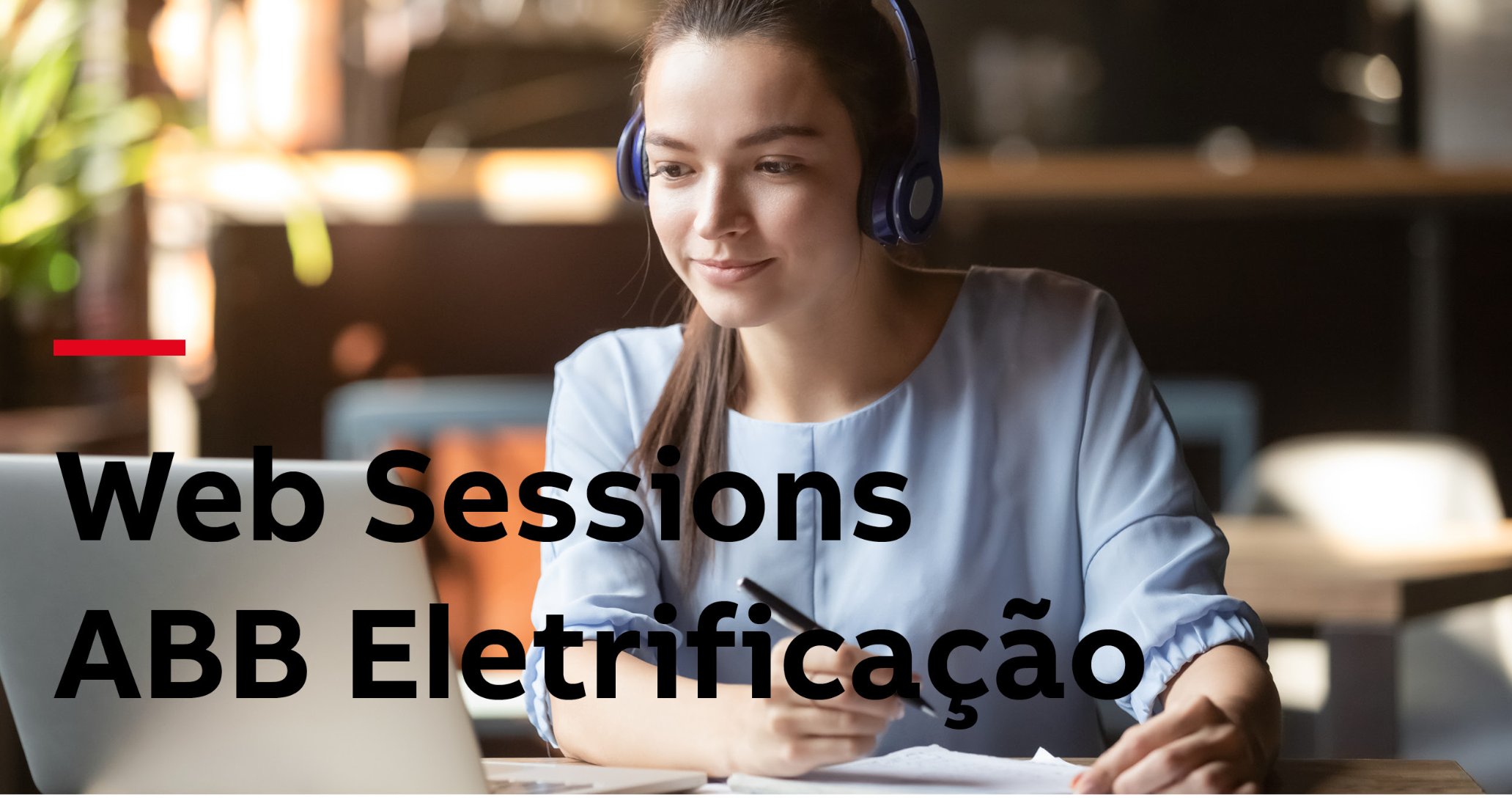 Web Sessions ABB Eletrificação oferecem treinamentos gratuitos